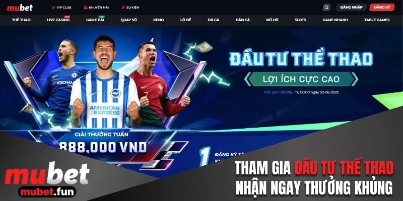 Tham gia đầu tư thể thao nhận ngay thưởng khủng