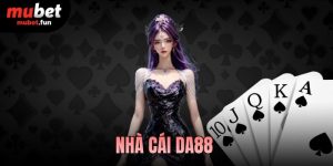 Nhà Cái DA88 - Sân Chơi Cá Độ Uy Tín Hàng Đầu 2026